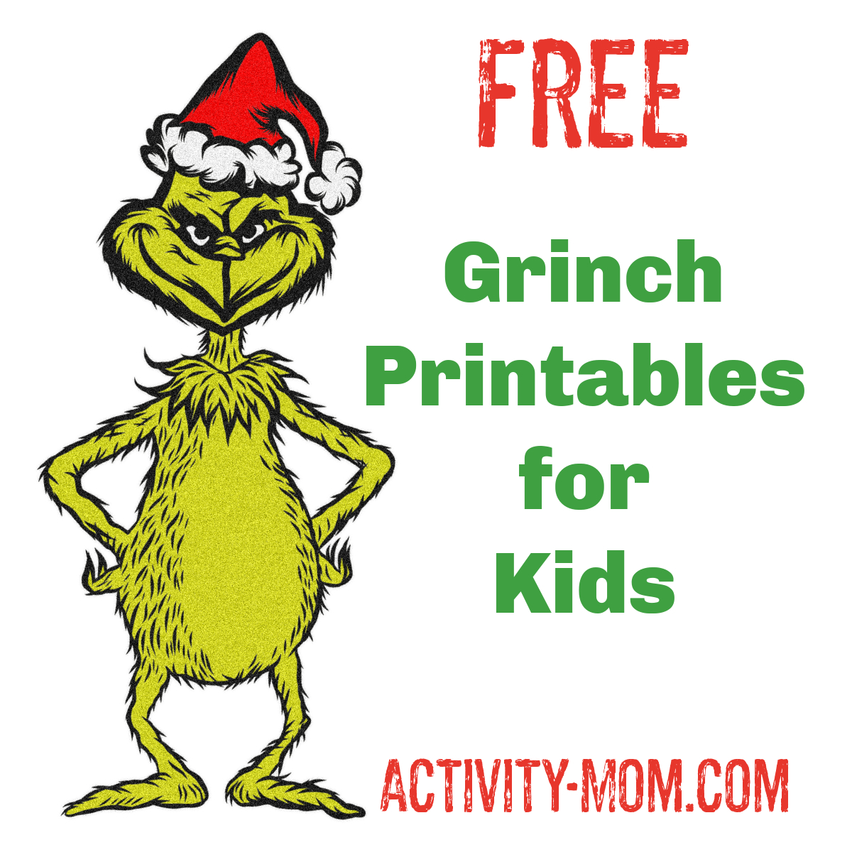 Free Grinch Printable Activities For Kids - The Activity Mom with Free Printable Grinch Template