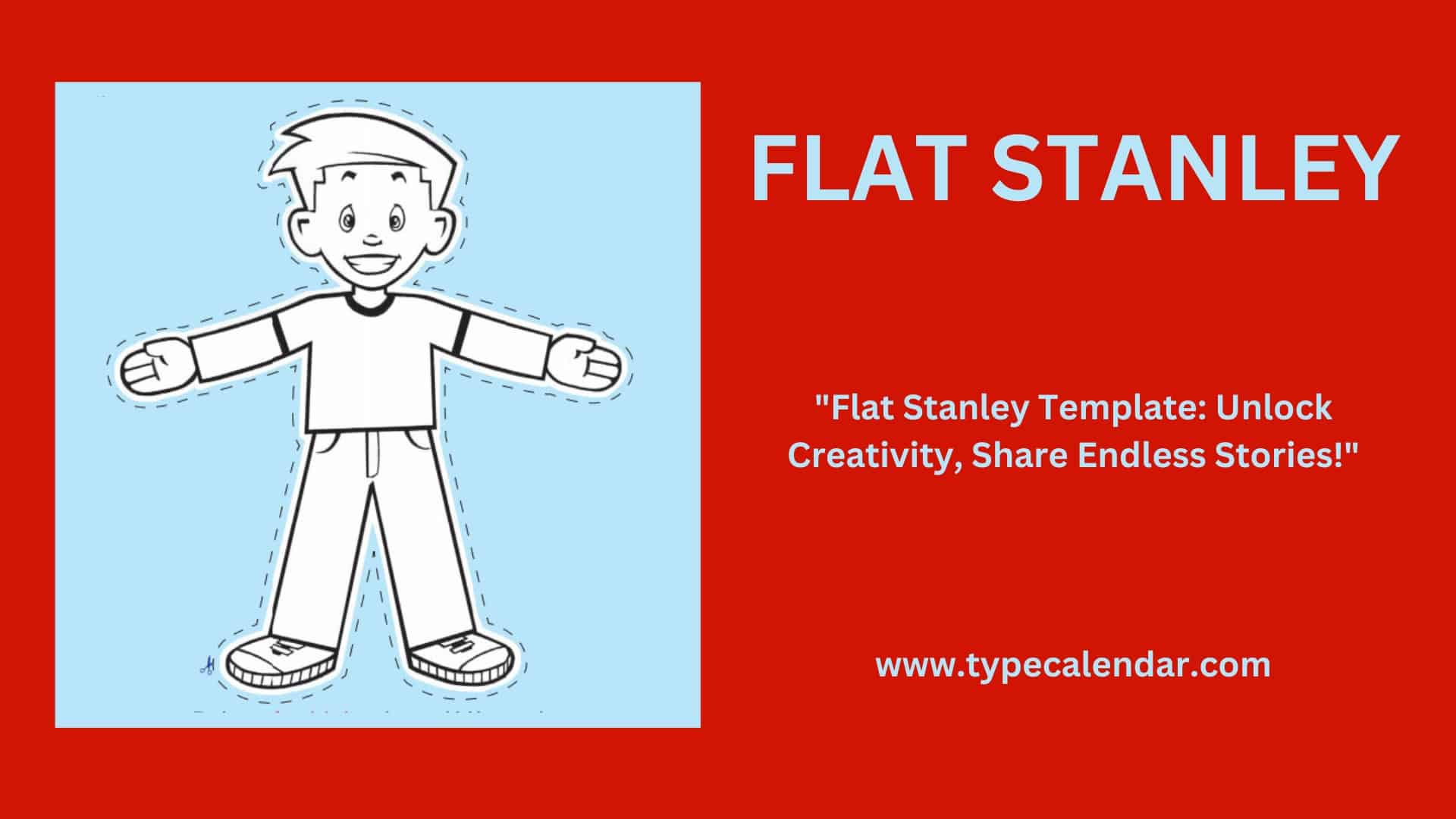 Free Printable Flat Stanley Templates [Pdf] Letter Girl, Boy inside Flat Stanley Printable Template