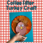 Coffee Filter Turkey Craft: A Diy Thanksgiving Craft For Kids Regarding Coffee Filter Turkey Template