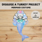 Disguise A Turkey Project | Mermaid Disguise | Pastel Ocean Theme Inside Turkey In Disguise Mermaid Template