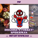 Disguise A Turkey Spiderman Template | Thanksgiving Craft Inside Disguise A Turkey Spiderman Template