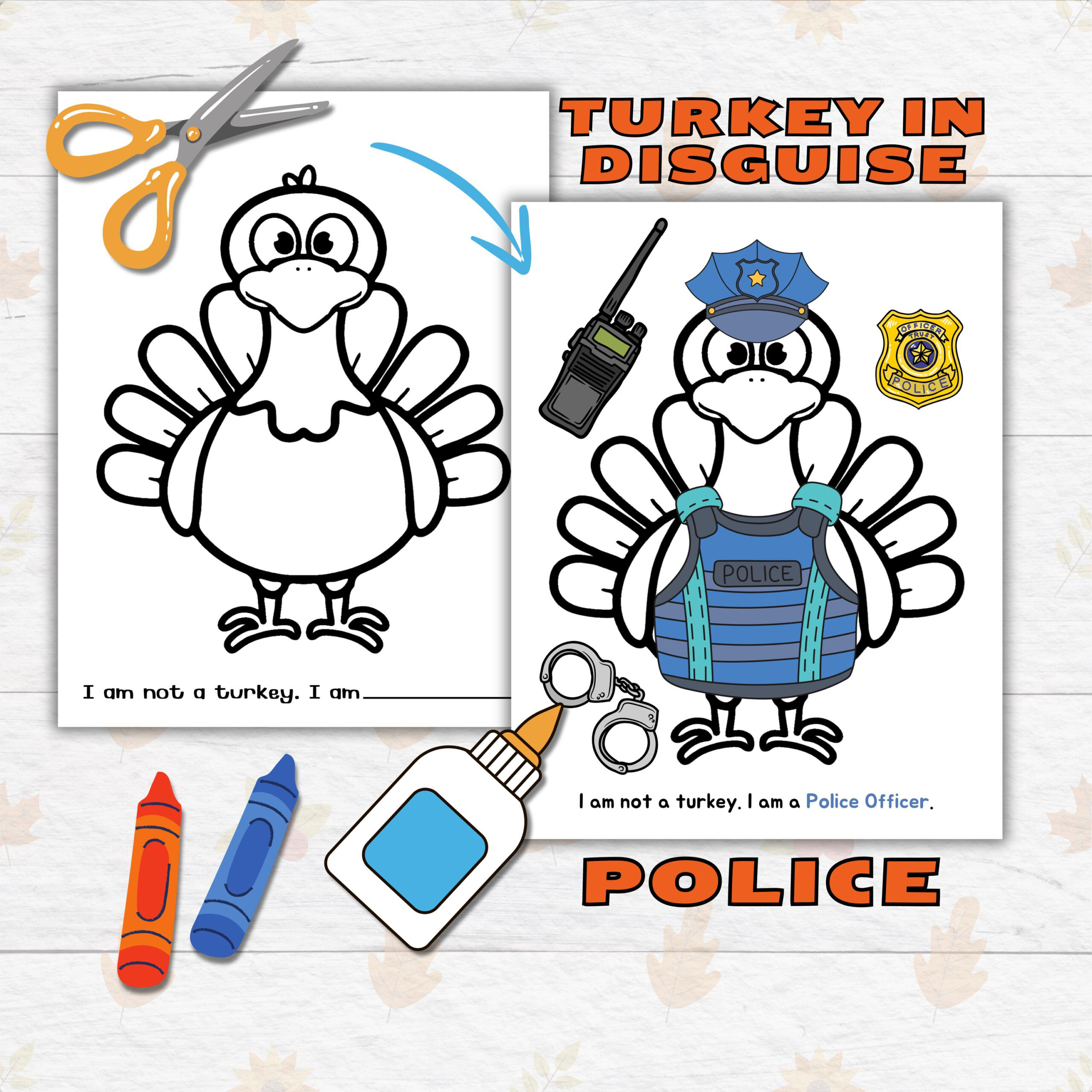 Disguise A Turkey Thanksgiving Printable Craft For Kids And for Disguise Template Printable Police Turkey Disguise