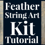 Feather String Art Kit Tutorial Pertaining To String Art Feather Template