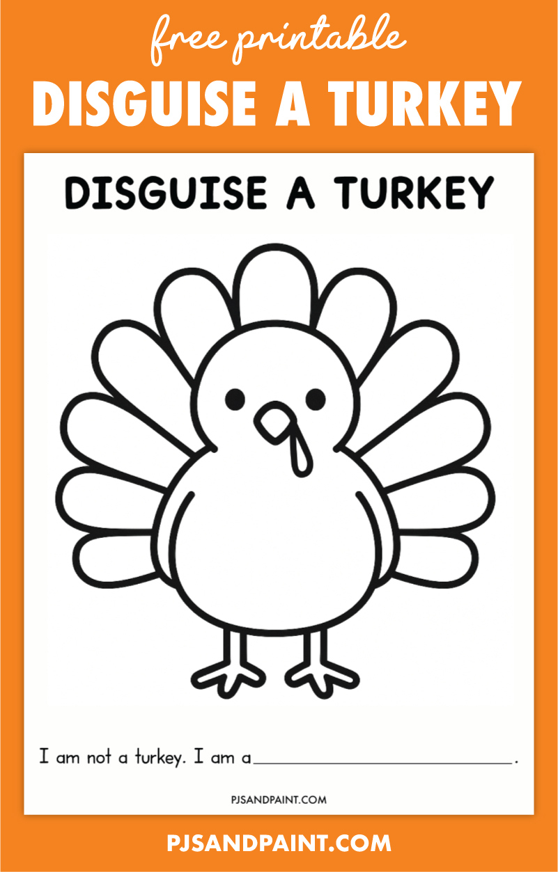 Free Printable Disguise A Turkey Template - Pjs And Paint pertaining to Free Printable Turkey Puppet Templates That You Can Color