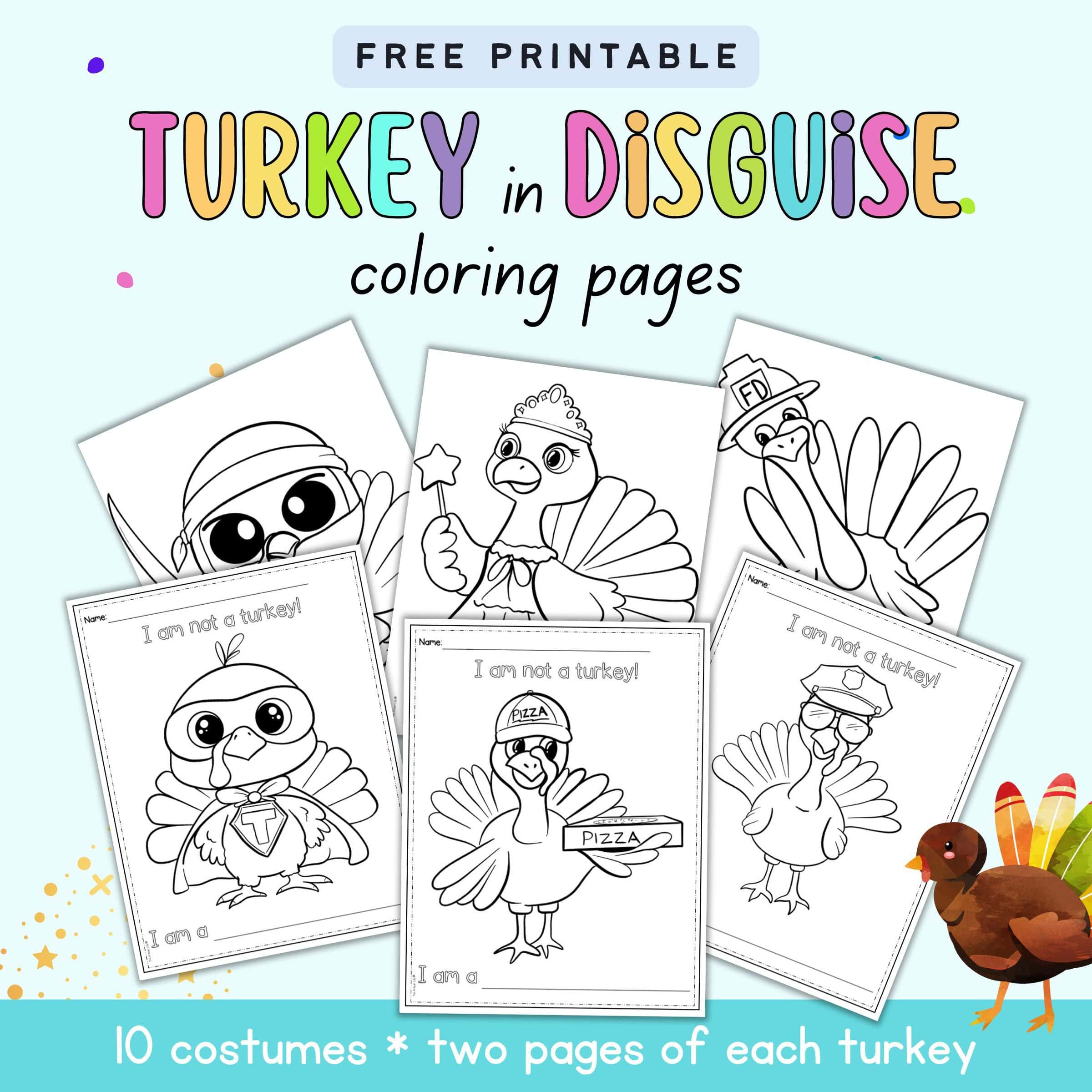 Free Printable Turkey In Disguise Coloring Pages - The Artisan Life with Template Free Printable Turkey in Disguise Printable Outfits