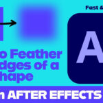 How To Feather The Edges Of A Shape In After Effects Inside After Effects Feather Falling Into Template