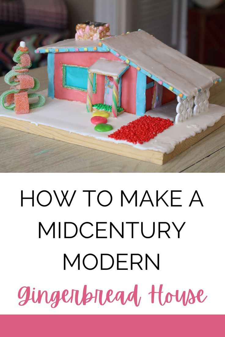 How To Make A Midcentury Modern Gingerbread House with Mid Century Gingerbread House Template