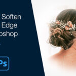 How To Soften A Mask Edge In Photoshop (Feather) For Mask Feather Template Photoshop