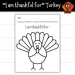 I Am Thankful For Turkey, Thanksgiving Turkey For Kids, Printable Regarding Thankful For Turkey Template