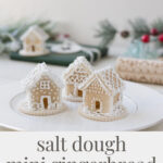 Mini Salt Dough Gingerbread Houses   Bellewood Cottage Pertaining To Mini Gingerbread House Recipe And Template