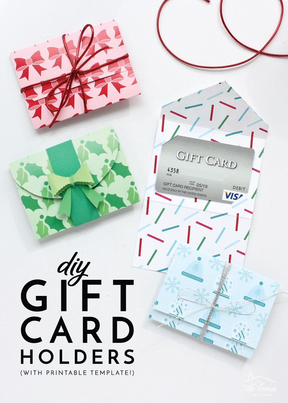 Diy Gift Card Holders (With Printable Template!) - The Homes I throughout Christmas Gift Card Holder Template Free