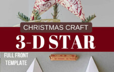 Easy Stepstep 3D Star Tutorial & Template • Craving Some intended for Christmas Craft Star Template
