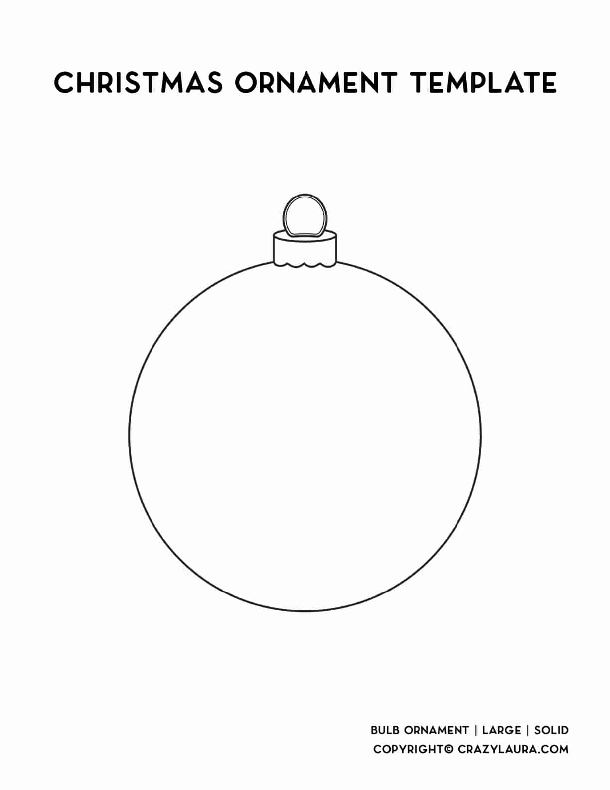 Free Christmas Ornament Template Printables & Outlines - Crazy Laura in Christmas Bulb Ornament Template