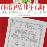 Free Printable Christmas Cards To Colour: Christmas Tree   Crafts Intended For Children's Christmas Card Template Free
