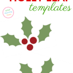 Holly Leaf Templates   Free Printable Patterns To Cut Out   What For Christmas Holly Template Printable
