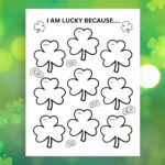 St. Patrick'S Day Printable, Shamrock Printable, I'M Lucky Because In I Am Lucky Because Shamrock Template