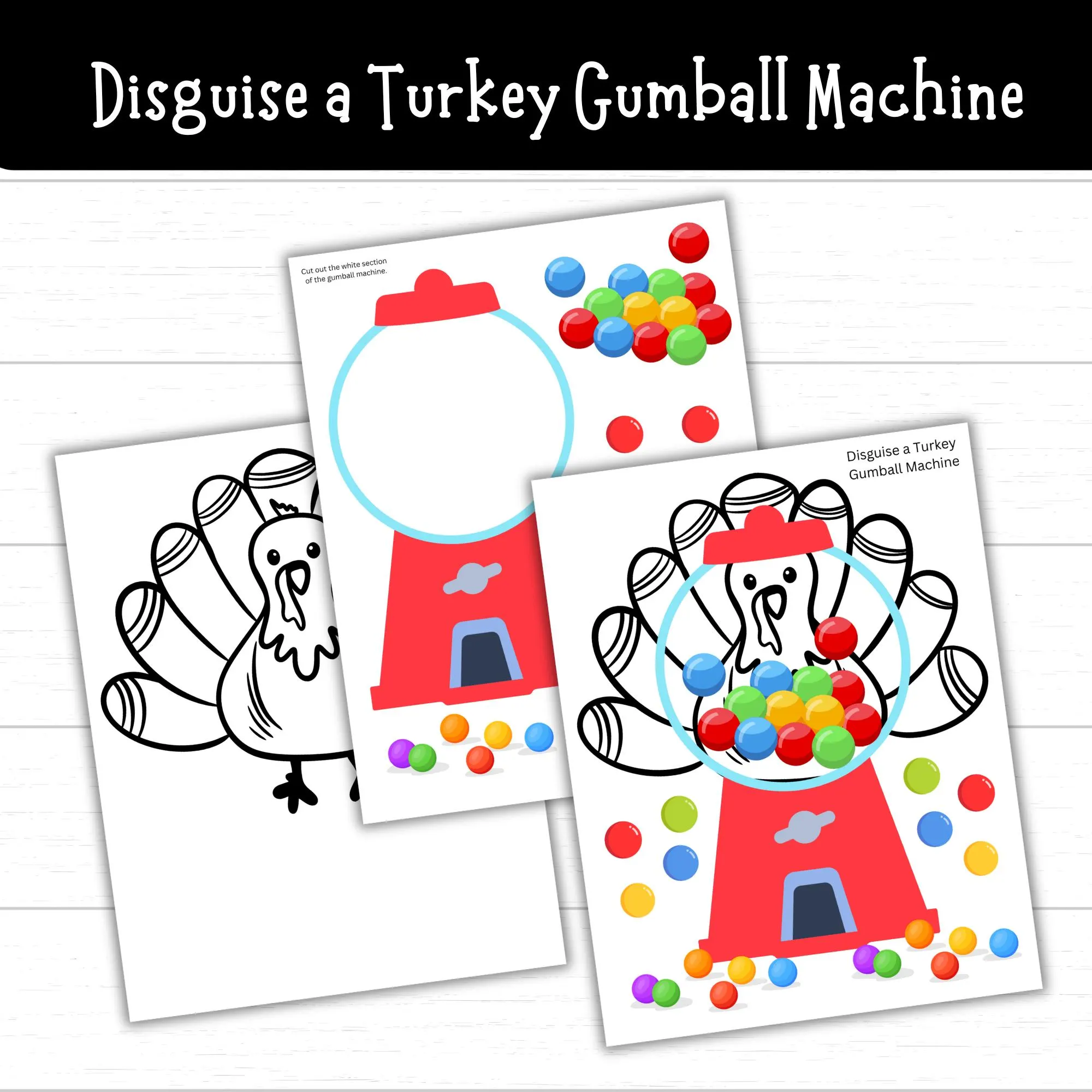 Disguise A Turkey Gumball Machine
