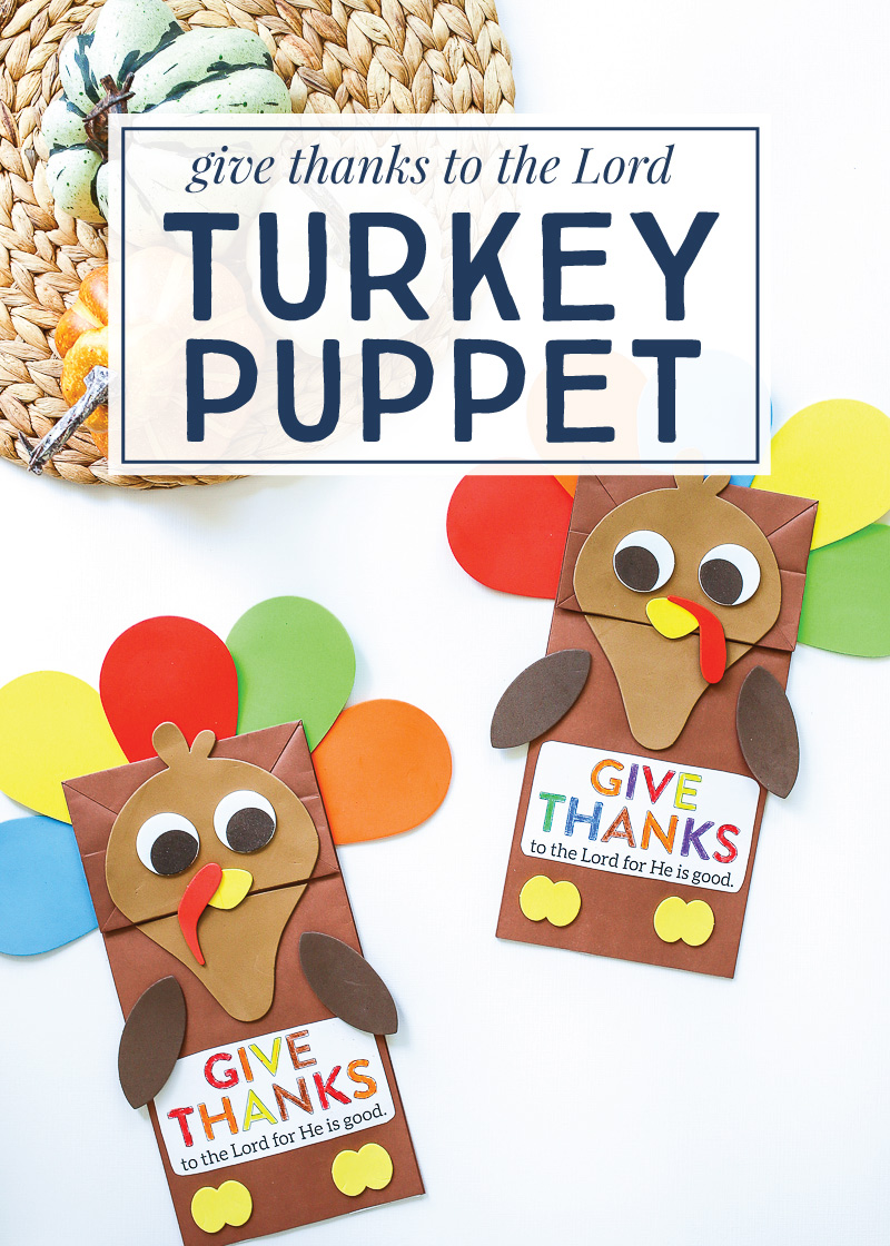 Give Thanks To The Lord Turkey Puppet Craft