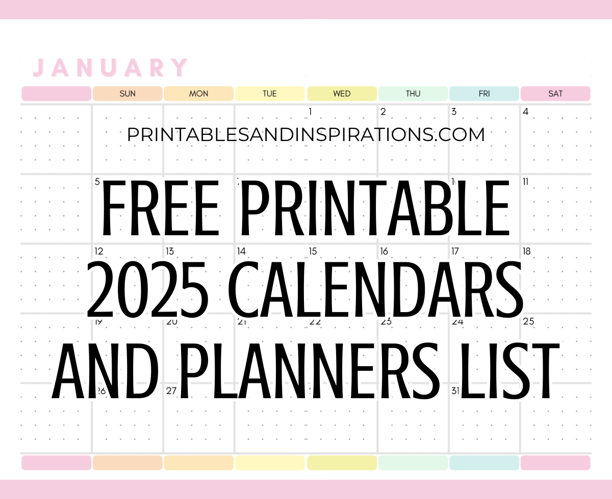 List Of Free Printable 2025 Calendars And 2025 Planners